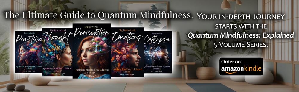 Quantum Mindfulness
